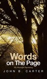 Words on The Page - John B. Carter - 9781663261182