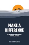 Make A Difference - Larry Little - 9781663269294
