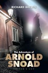 The Adventure of Arnold Snoad - Richard Brewis - 9781664112087