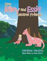 How Riley and Essie Became Friends - Marilena Sanchez - 9781664117730