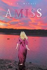 Amiss - L L McCall - 9781664150799