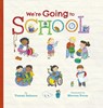 We're Going to School - Tammi Salzano - 9781664300217