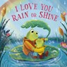 I Love You Rain or Shine - Danielle McLean - 9781664300774
