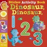 Dinosaur, Dinosaur 123: Sticker Activity Book - Villetta Craven - 9781664340350