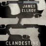 Clandestine Lib/E -  - 9781665184281