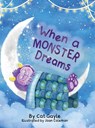 When a Monster Dreams - Cat Gayle - 9781665305990