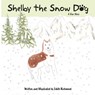 Shelby the Snow Dog - Edith Richmond - 9781665306959