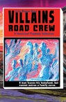 Villains Road Crew: A Theatrical Playbook Collection - Lirio Blanco Show - 9781665308007