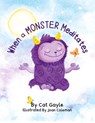 When a Monster Meditates - Cat Gayle - 9781665309158