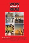 Wow What a Ride! - REV Dr Ouida Lee - 9781665501934