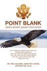Point Blank - Dr Rev Colone Caton Officer Cia - 9781665511162