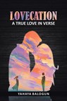 Lovecation - Yahaya Balogun - 9781665531269