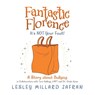 Fantastic Florence It's Not Your Fault! - Lesley Millard Zafran - 9781665536394