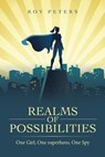 Realms of Possibilities - PETERS,  Roy - 9781665590129