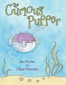 The Curious Puffer - Ian Hunter ; Claire Kennedy - 9781665703062