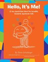 Hello, It's Me! - Elena Schietinger - 9781665724135