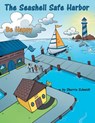 The Seashell Safe Harbor - Sherrie Schmidt - 9781665733021
