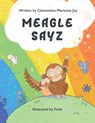 MEAGLE SAYZ - Clementine Marianna Joy - 9781665762755
