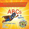 READORA FROM BOOKTROPOLIS The Literary Superhero: Presents ABCs In Sports - Sharon Smith-Terry - 9781665785839