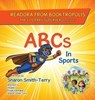 READORA FROM BOOKTROPOLIS The Literary Superhero: Presents ABCs In Sports - Sharon Smith-Terry - 9781665785853