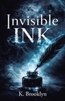 Invisible Ink - K. Brooklyn - 9781665790567