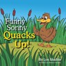 Funny Sonny Quacks Up! - Lyn Shaible - 9781665792356