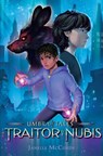 The Traitor of Nubis - Janelle McCurdy - 9781665901314
