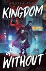 Kingdom of Without - Andrea Tang - 9781665901451