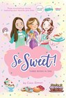 So Sweet! Three Books in One - Coco Simon - 9781665901666