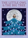 The Little Owl & the Big Tree - Jonah Winter - 9781665902144