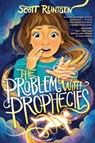 The Problem with Prophecies - Scott Reintgen - 9781665903578