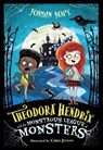 Theodora Hendrix and the Monstrous League of Monsters - Jordan Kopy - 9781665906845