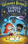 Theodora Hendrix and the Curious Case of the Cursed Beetle - Jordan Kopy - 9781665906869