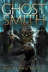 Ghostsmith - Nicki Pau Preto - 9781665910637