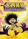 Barb and the Battle for Bailiwick - Dan Abdo ; Jason Patterson ; Dan & Jason - 9781665914475