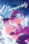 Otherworldly - F.T. Lukens - 9781665916264
