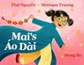 Mai's Áo Dài - Thai Nguyen - 9781665917346