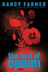 Farmer, N: Lord of Opium - Nancy Farmer - 9781665918268