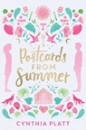 Postcards from Summer - Cynthia Platt - 9781665924672
