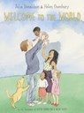 WELCOME TO THE WORLD - Julia Donaldson - 9781665929875