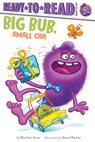 Big Bub, Small Car: Ready-To-Read Ready-To-Go! - Alastair Heim - 9781665929912