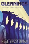 Gleanings - Neal Shusterman - 9781665930963