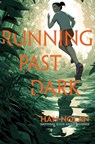 Running Past Dark - Han Nolan - 9781665931779