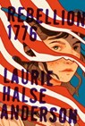 Rebellion 1776 - Laurie Halse Anderson - 9781665931960
