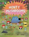 Monty and the Mushrooms - Dev Petty - 9781665932608