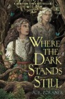 Poranek, A: Where the Dark Stands Still - A B Poranek - 9781665936484
