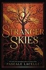 Stranger Skies - Pascale Lacelle - 9781665939300