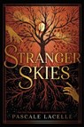 Stranger Skies - Pascale Lacelle - 9781665939324