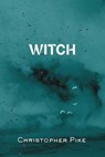 Witch - Christopher Pike - 9781665940597