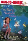 The Fairy Fashion Show: Ready-To-Read Level 1 - Bea Jackson - 9781665941129
